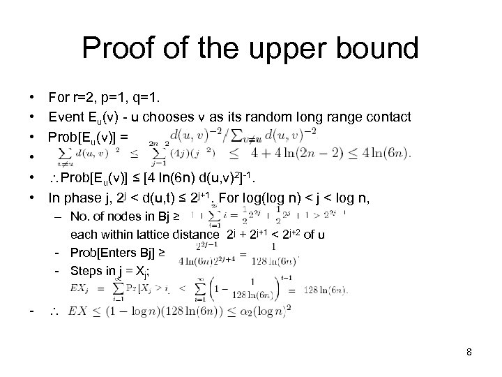 Proof of the upper bound • • • For r=2, p=1, q=1. Event Eu(v)