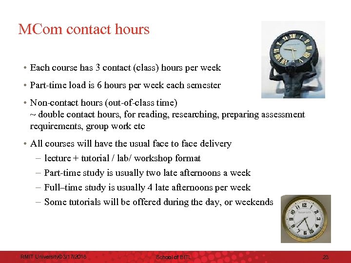 MCom contact hours • Each course has 3 contact (class) hours per week •
