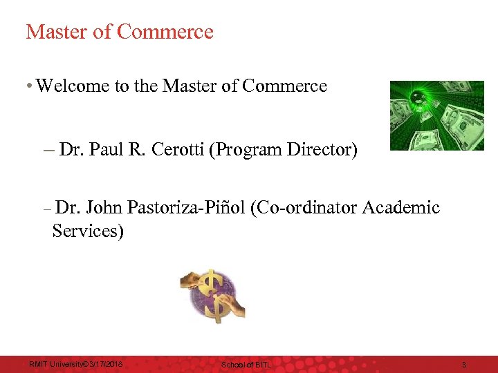 Master of Commerce • Welcome to the Master of Commerce – Dr. Paul R.