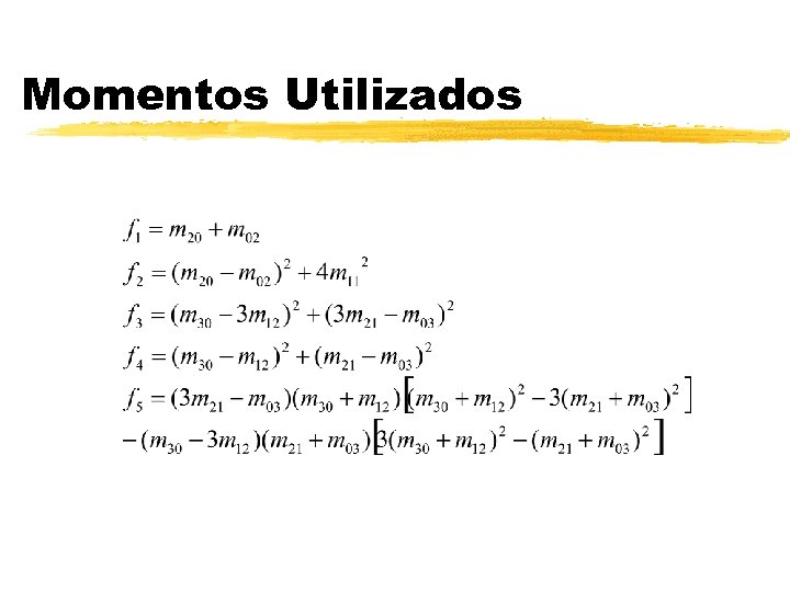 Momentos Utilizados 