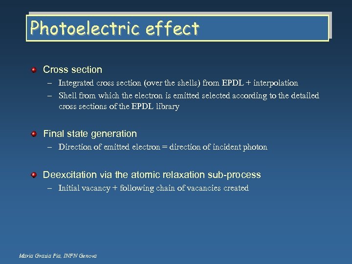 Photoelectric effect Cross section – Integrated cross section (over the shells) from EPDL +