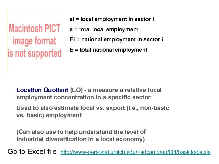 ei = local employment in sector i e = total local employment Ei =