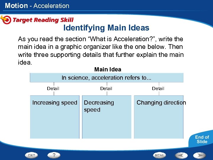 Motion - Acceleration Identifying Main Ideas As you read the section “What is Acceleration?