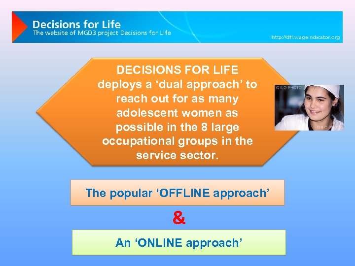 DECISIONS FOR LIFE deploys a ‘dual approach’ to reach out for as many adolescent