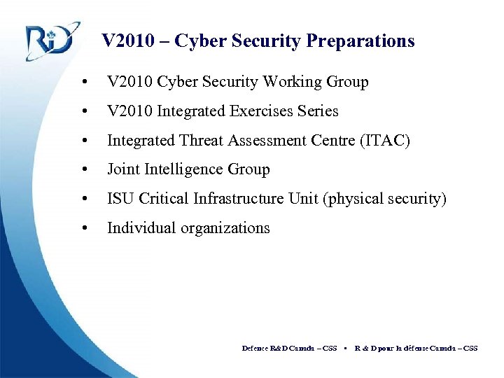 V 2010 – Cyber Security Preparations • V 2010 Cyber Security Working Group •