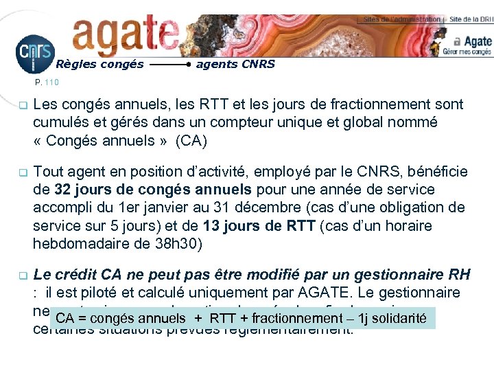 Règles congés agents CNRS P. 110 q Les congés annuels, les RTT et les