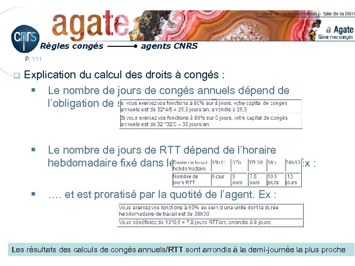 Règles congés agents CNRS P. 111 q Explication du calcul des droits à congés