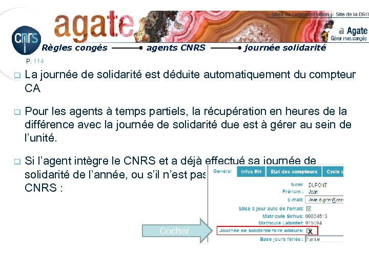 Règles congés agents CNRS journée solidarité P. 114 q La journée de solidarité est