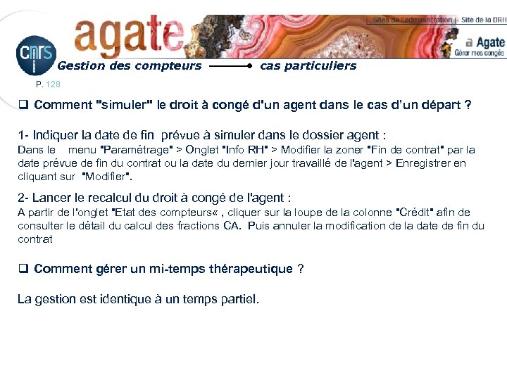 Gestion des compteurs cas particuliers P. 128 q Comment "simuler" le droit à congé