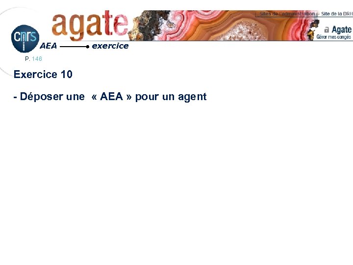 AEA exercice P. 146 Exercice 10 - Déposer une « AEA » pour un