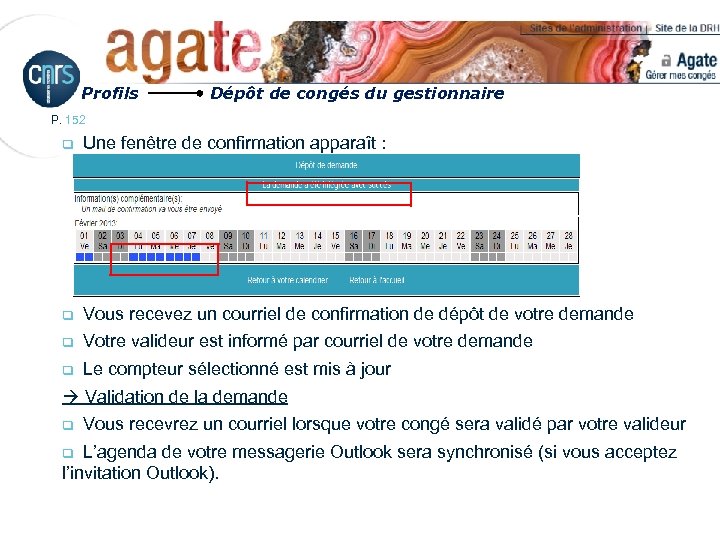 Profils Dépôt de congés du gestionnaire P. 152 q Une fenêtre de confirmation apparaît