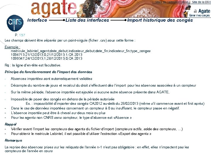 I Interface Liste des interfaces Import historique des congés P. 157 Les champs doivent