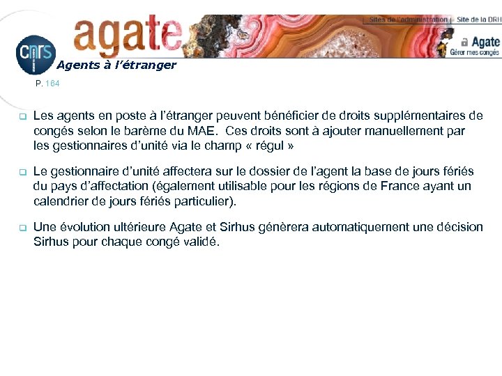 Agents à l’étranger P. 164 q Les agents en poste à l’étranger peuvent bénéficier