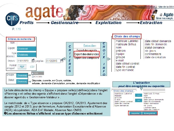 Profils Gestionnaire Exploitation Extraction P. 179 C R I T E R E S