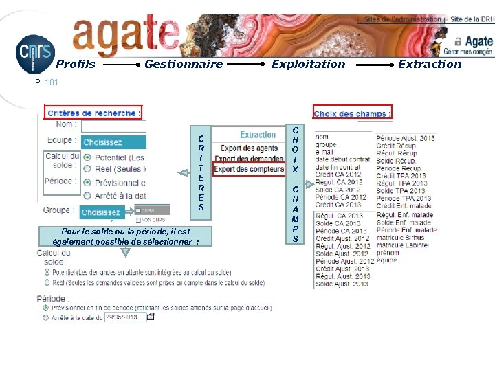 Profils Gestionnaire Exploitation P. 181 C R I T E R E S Pour
