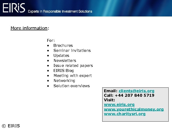 More information: For: • Brochures • Seminar invitations • Updates • Newsletters • Issue