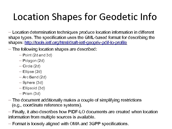 Location Shapes for Geodetic Info – Location determination techniques produce location information in different