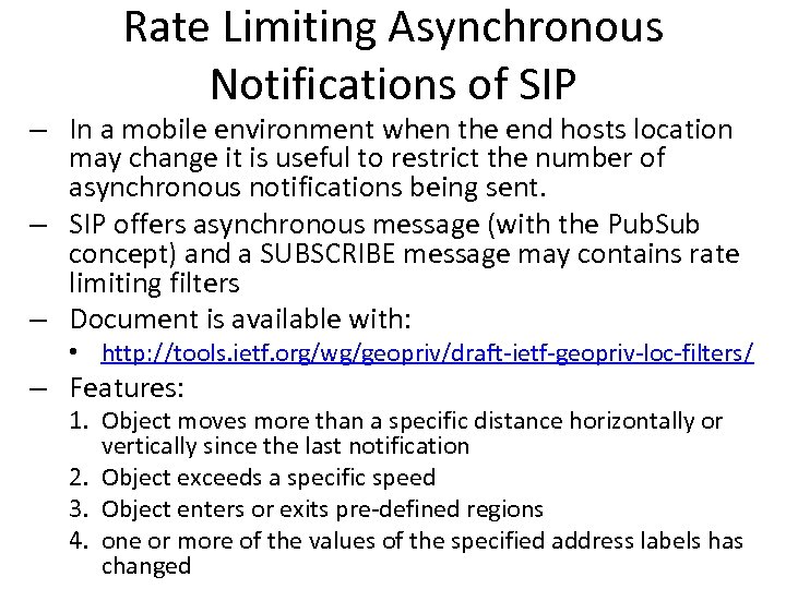 Rate Limiting Asynchronous Notifications of SIP – In a mobile environment when the end