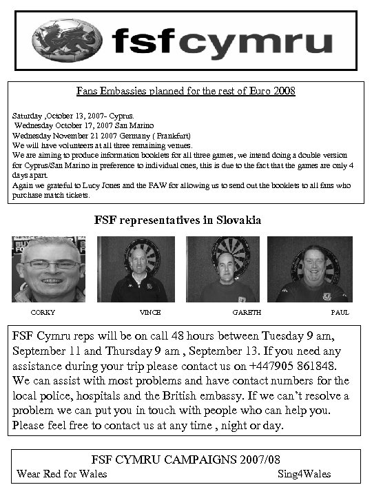 Fans Embassies planned for the rest of Euro 2008 Saturday , October 13, 2007