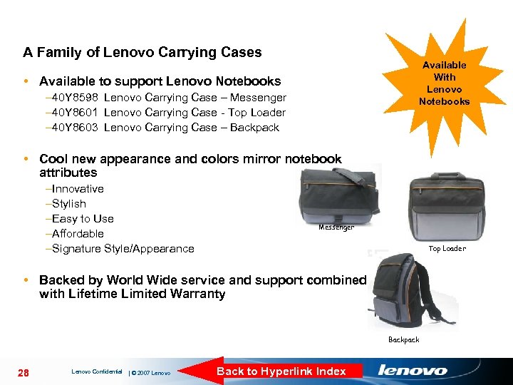 A Family of Lenovo Carrying Cases Available With Lenovo Notebooks • Available to support