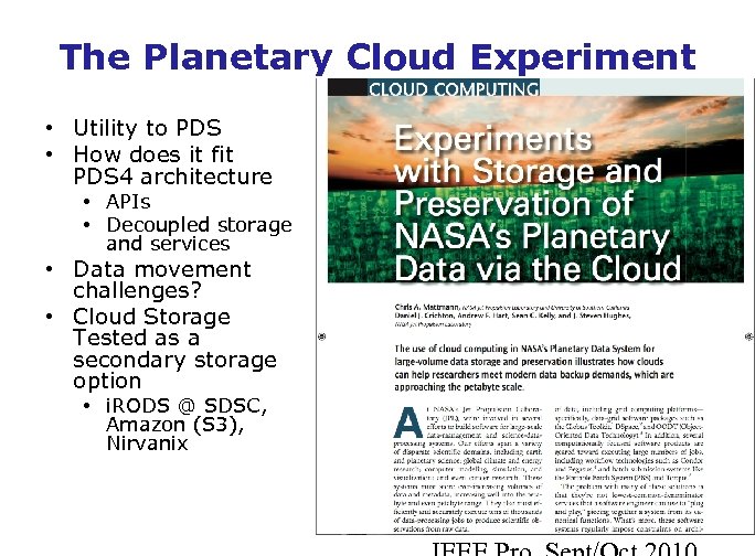 The Planetary Cloud Experiment • Utility to PDS • How does it fit PDS