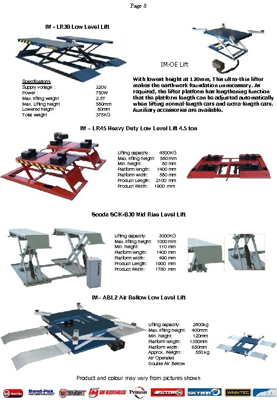 Page 8 IM - LR 30 Low Level Lift IM-OE Lift Specifications Supply voltage