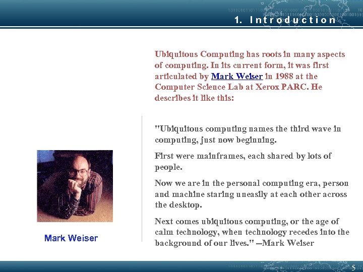 1. I n t r o d u c t i o n Ubiquitous