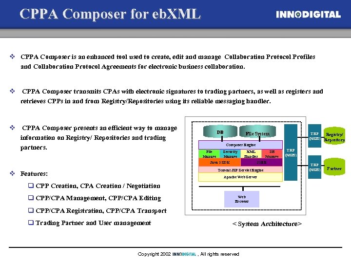 CPPA Composer for eb. XML v CPPA Composer is an enhanced tool used to