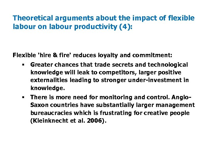 Theoretical arguments about the impact of flexible labour on labour productivity (4): Flexible 'hire