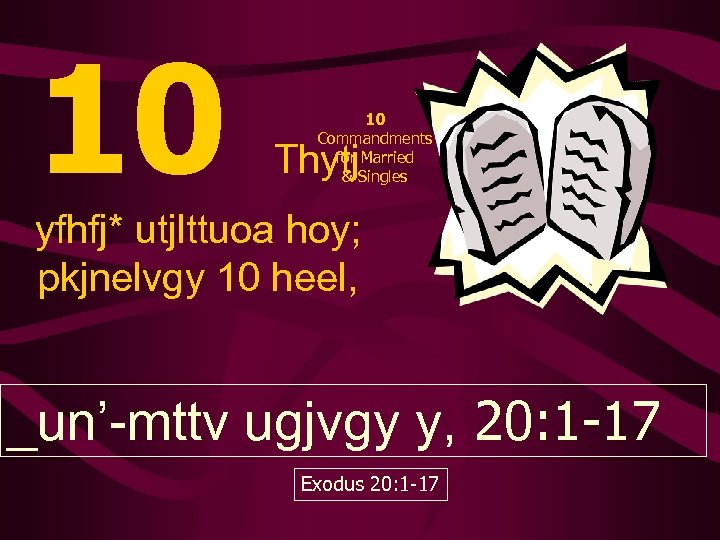 10 10 Commandments for Married & Singles Thytj yfhfj* utjlttuoa hoy; pkjnelvgy 10 heel,