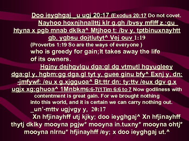 Doo ieyghgaj _u ugj 20: 17 (Exodus 20: 17 Do not covet. Nayhoo hoxnjhnallttj