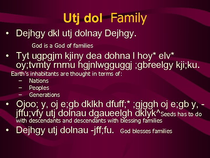 Utj dol Family • Dejhgy dkl utj dolnay Dejhgy. God is a God of