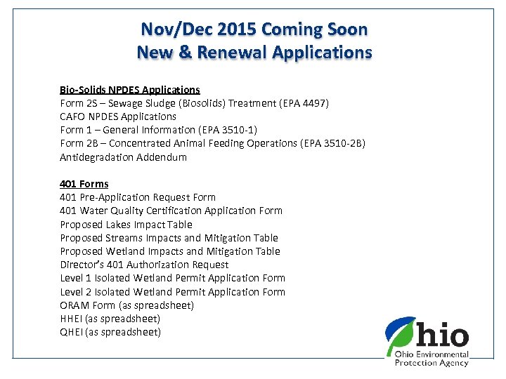 Nov/Dec 2015 Coming Soon New & Renewal Applications Bio-Solids NPDES Applications Form 2 S