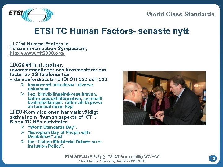 World Class Standards ETSI TC Human Factors- senaste nytt q 21 st Human Factors