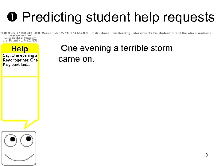  Predicting student help requests 8 