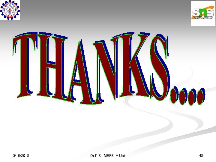 3/19/2018 Dr. P. S , MBFS, V Unit 48 