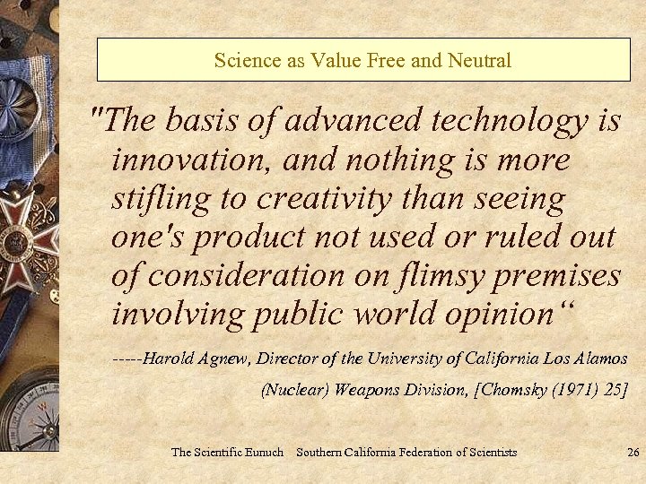 Science as Value Free and Neutral 