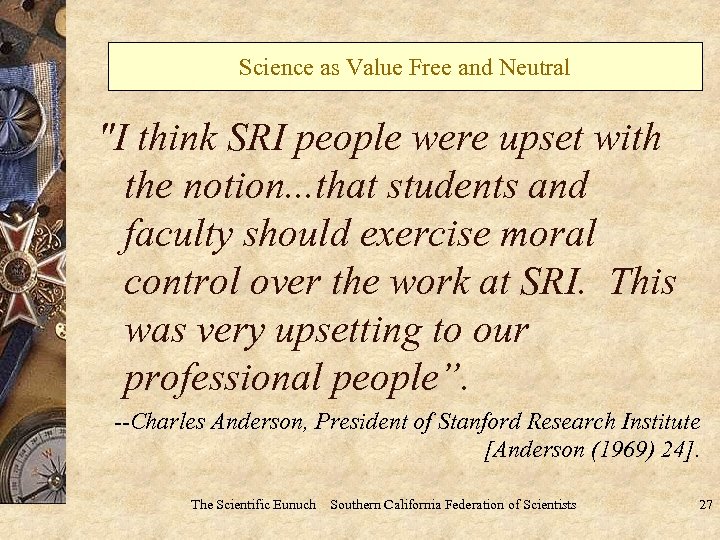 Science as Value Free and Neutral 