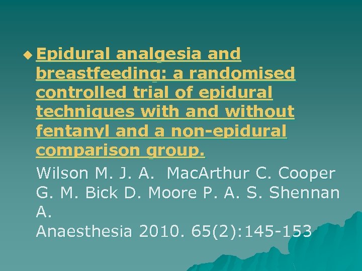 u Epidural analgesia and breastfeeding: a randomised controlled trial of epidural techniques with and