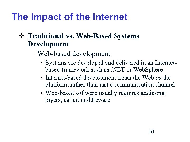 The Impact of the Internet v Traditional vs. Web-Based Systems Development – Web-based development