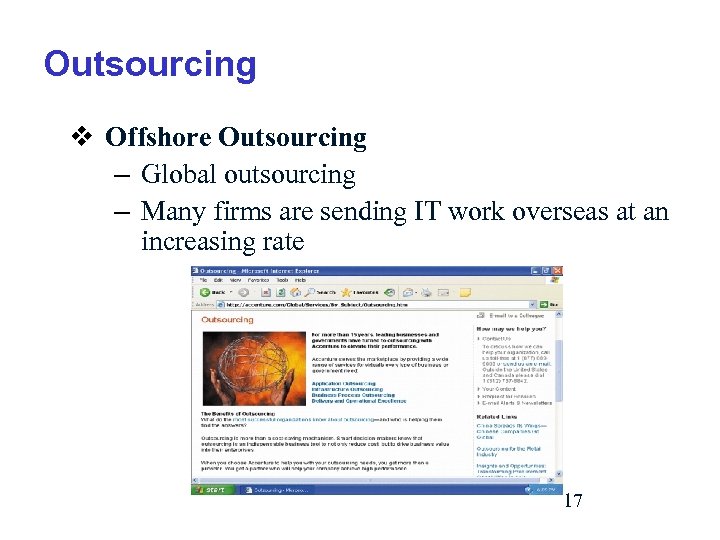 Outsourcing v Offshore Outsourcing – Global outsourcing – Many firms are sending IT work