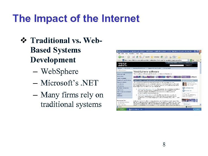 The Impact of the Internet v Traditional vs. Web. Based Systems Development – Web.