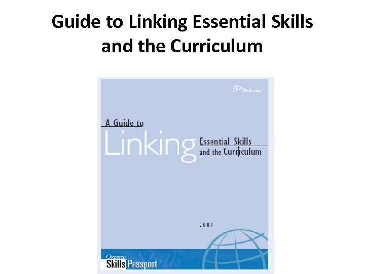 Guide to Linking Essential Skills and the Curriculum 