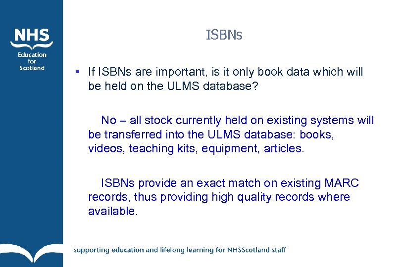ISBNs § If ISBNs are important, is it only book data which will be