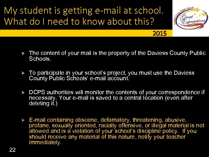 My student is getting e-mail at school. What do I need to know about