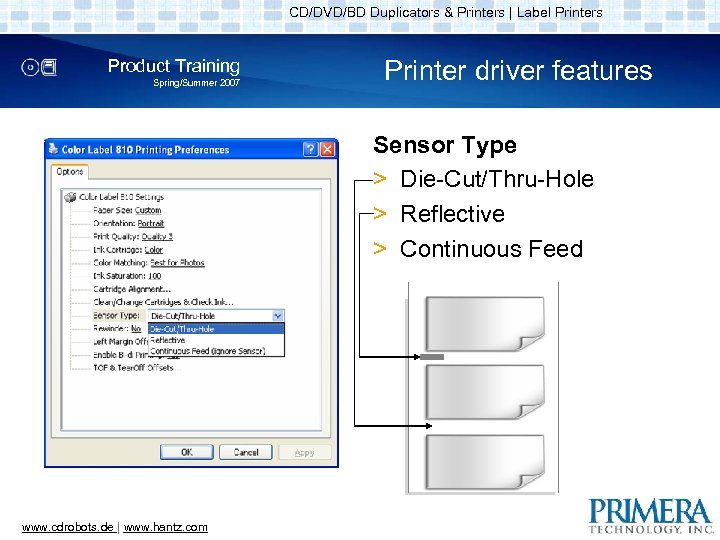 CD/DVD/BD Duplicators & Printers | Label Printers Product Training Spring/Summer 2007 Printer driver features