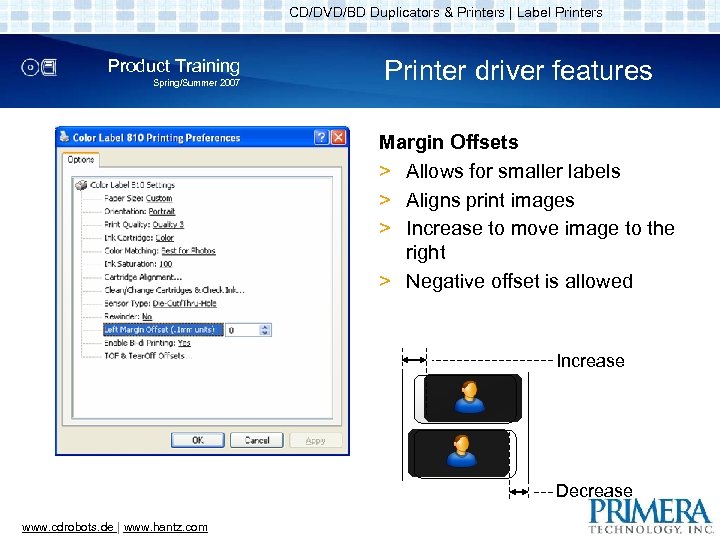 CD/DVD/BD Duplicators & Printers | Label Printers Product Training Spring/Summer 2007 Printer driver features