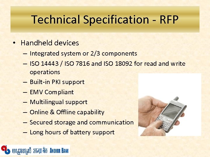 Technical Specification - RFP • Handheld devices – Integrated system or 2/3 components –