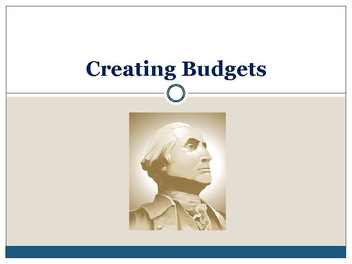 Creating Budgets 