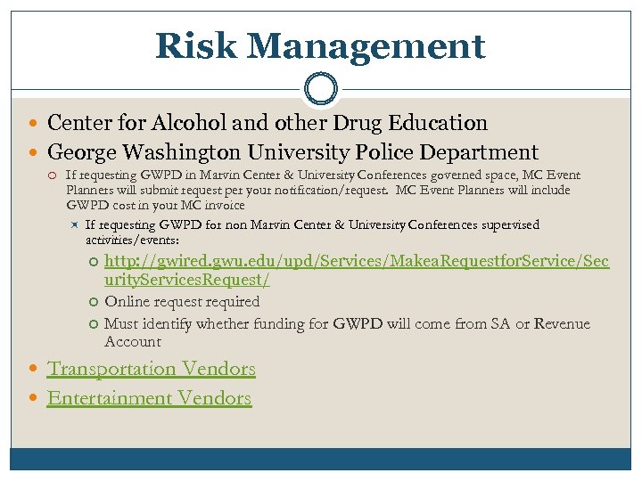 Risk Management Center for Alcohol and other Drug Education George Washington University Police Department